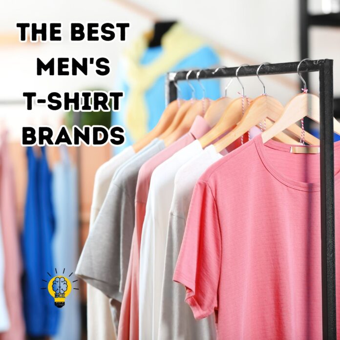 The Best Men's T-Shirt Brands Blending Comfort and Style / Brain Of Interest