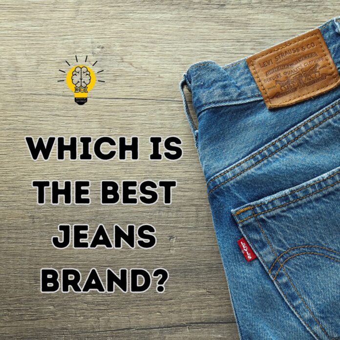 Best Jeans Brands