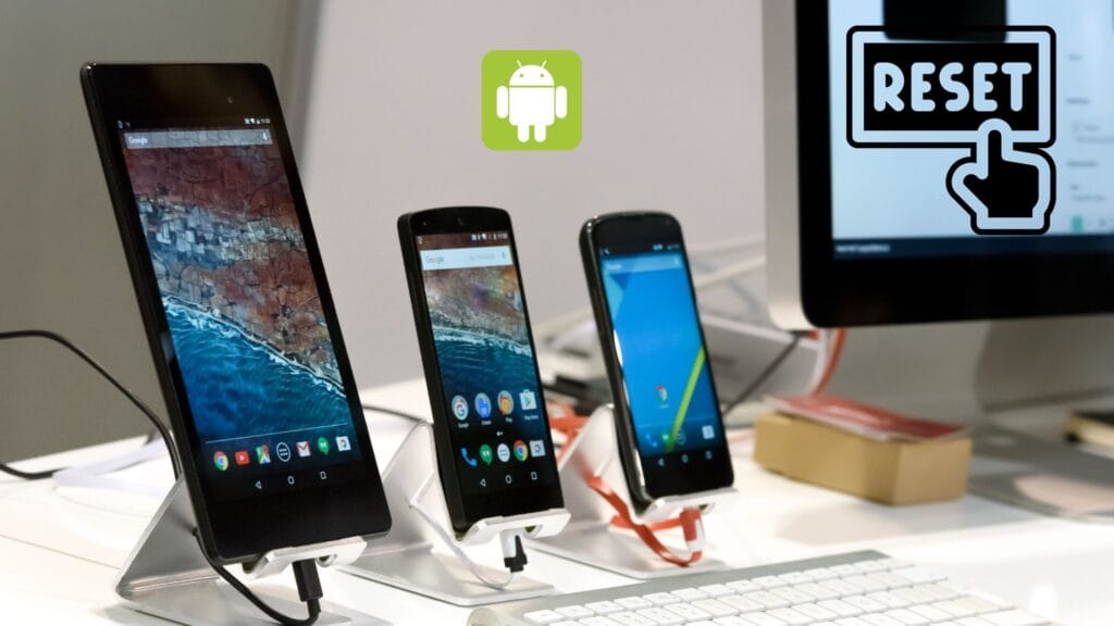 Factory Reset Your Android Phone