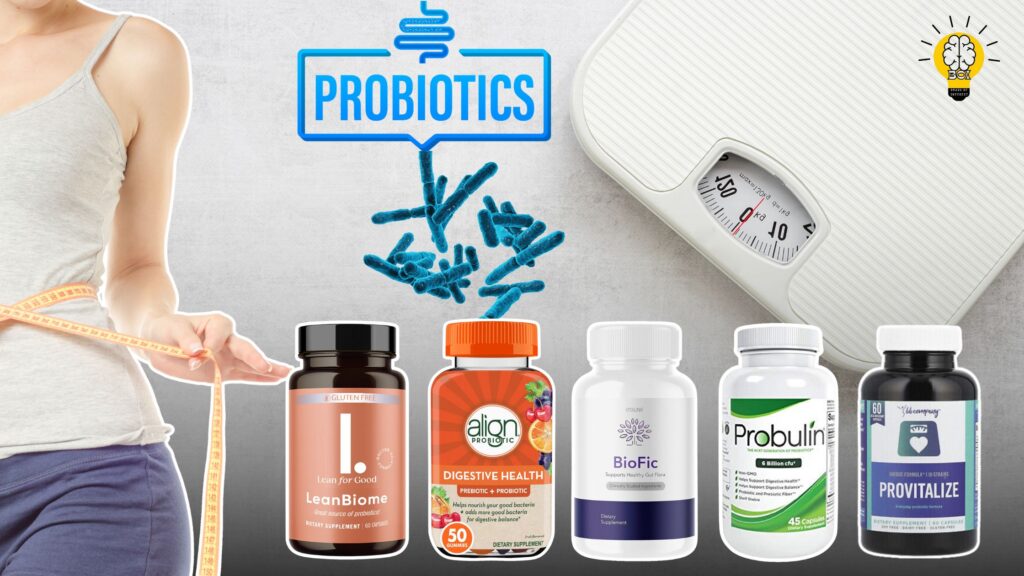 Top Probiotic Brands for Weight Loss: What to Look For | Brain Of Interest